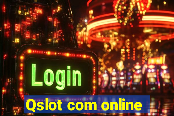 Qslot com online